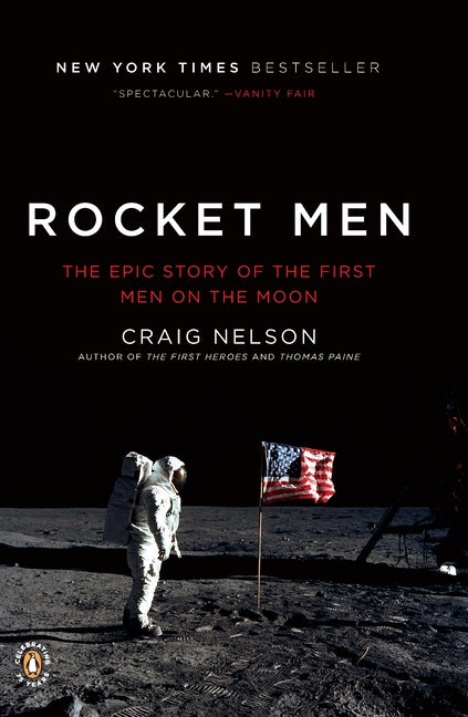 Rocket Men: The Epic Story of the First Men on the Moon - Ingram
