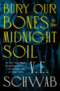 Bury Our Bones in the Midnight Soil - Ingram