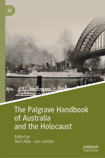 The Palgrave Handbook of Australia and the Holocaust