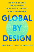 Global by Design: How to Create Innovations That Scale, Travel, and Transform