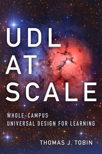 UDL at Scale: Whole-Campus Universal Design for Learning