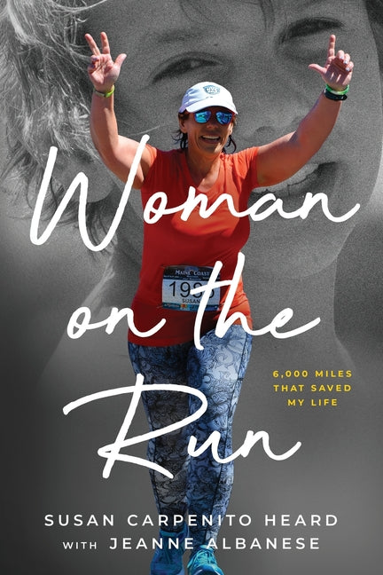 Woman on the Run: 6,000 miles that saved my life