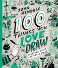 100 Things You Love to Draw: Creating Your Artistic Voice