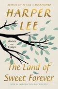 The Land of Sweet Forever: Stories and Essays - Ingram