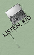 Listen, Kid: Selected & New Poems 2010-2026