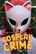 Cosplay Crime (Noah Text Edition) (Noah Text(r))