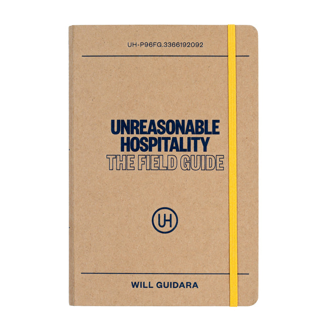 Unreasonable Hospitality: The Field Guide - Ingram