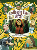 Endlessly Ever After: Endlessly Adventures: Pick Your Path to Countless Fairy Tale Endings!