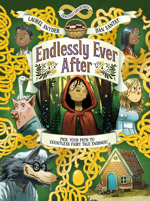 Endlessly Ever After: Endlessly Adventures: Pick Your Path to Countless Fairy Tale Endings!